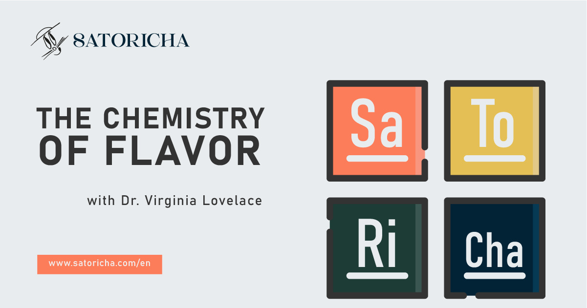 The Chemistry of Flavor with Dr. Virginia Lovelace