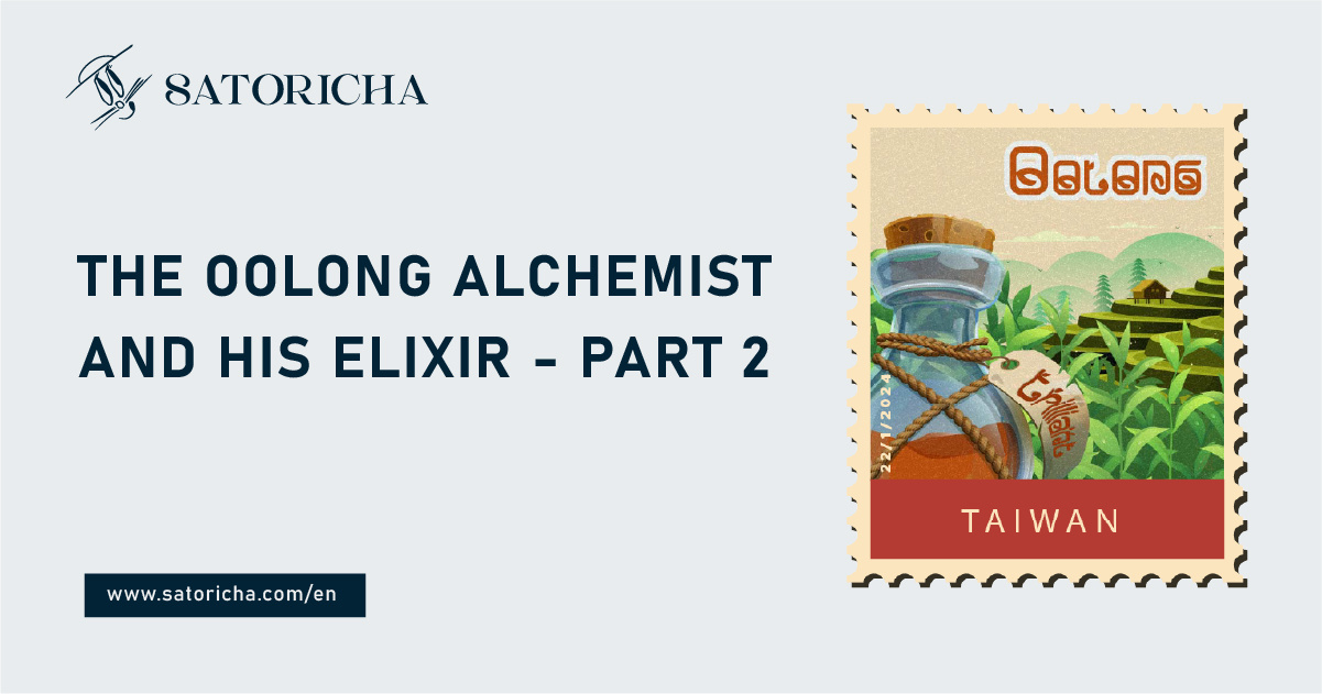 The Oolong Alchemist and His Elixir - Part 2